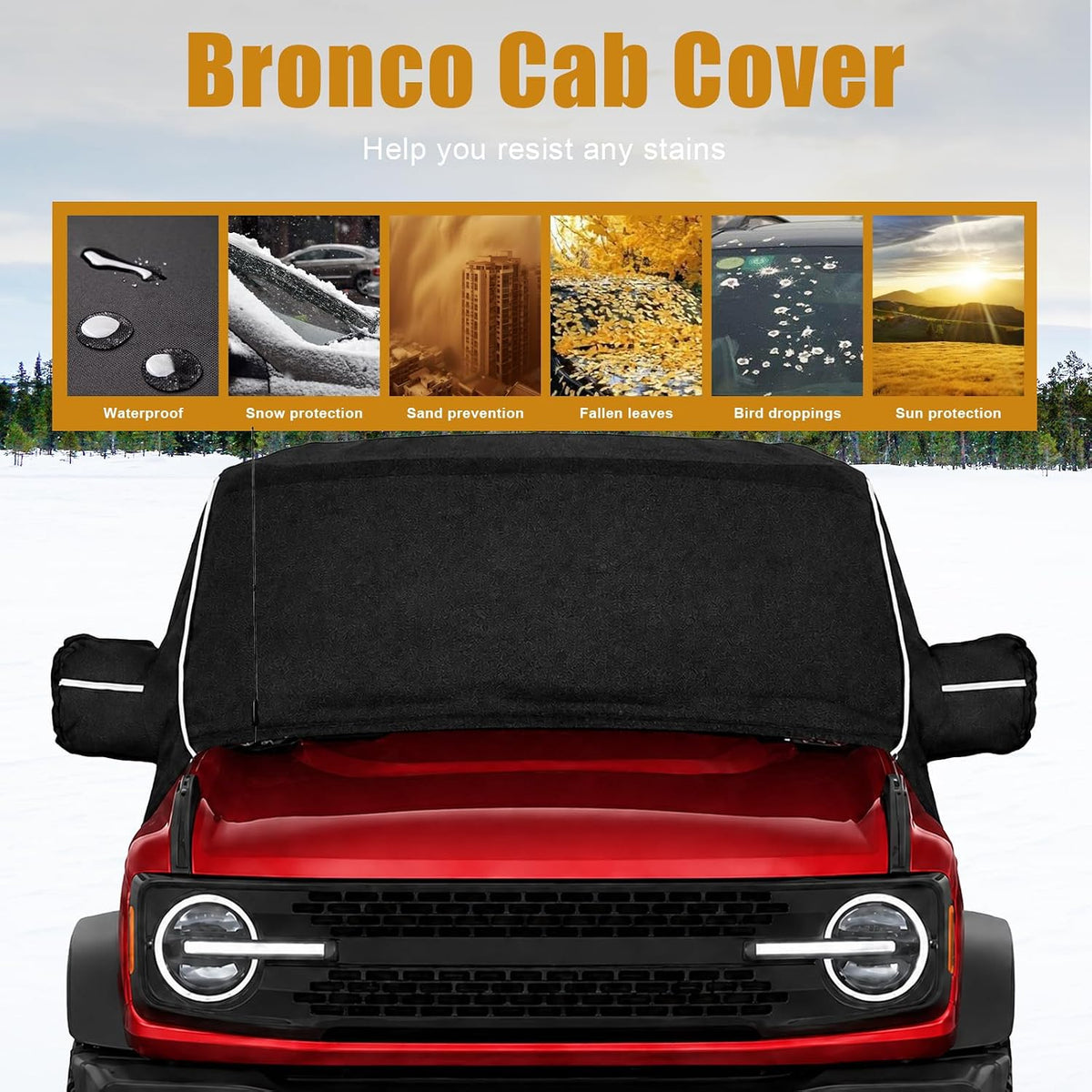 600D Cab Cover Windproof Sunshade Cover for 2021-2024 Ford Bronco 2 Door, 6-Layer Protection Frost Wiper & Mirror Covers Protect from Sunshine, UV, Snow, Rain(Not fit Bronco Sport)